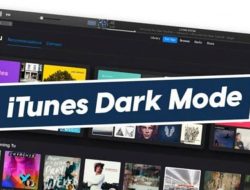 Cara Mengaktifkan Mode Gelap iTunes