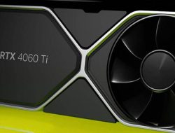 GeForce RTX 4060 Ti, Ini Bocoran Spesifikasi dan Tanggal Rilisnya